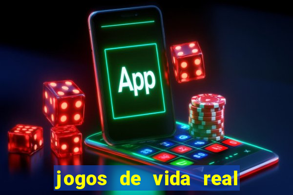 jogos de vida real na escola