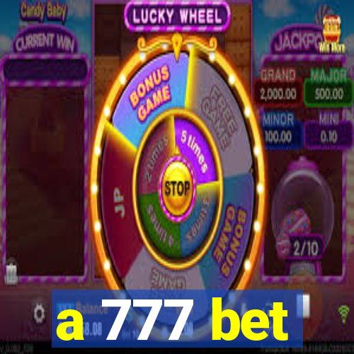 a 777 bet