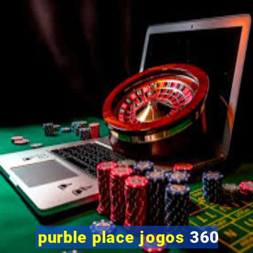 purble place jogos 360