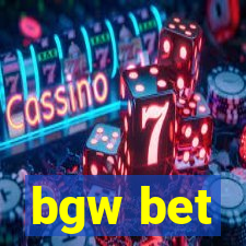 bgw bet