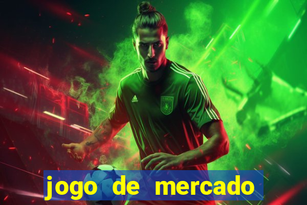 jogo de mercado dinheiro infinito