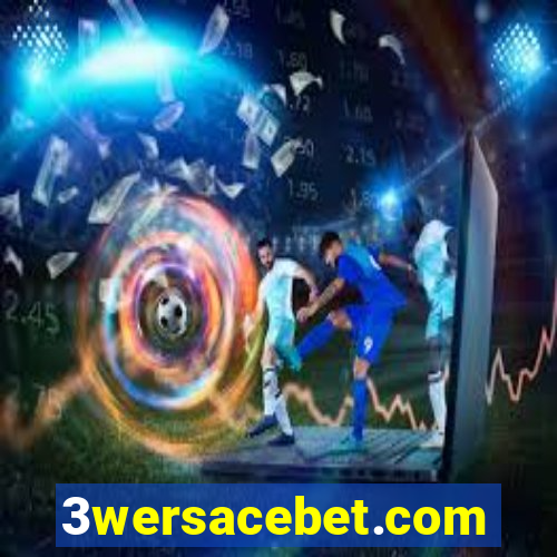 3wersacebet.com