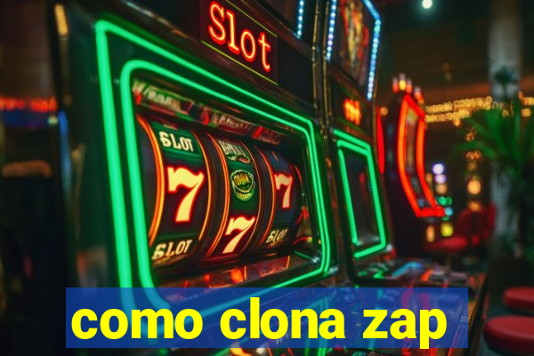 como clona zap