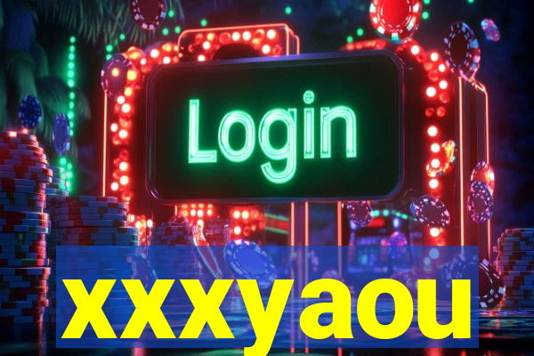 xxxyaou