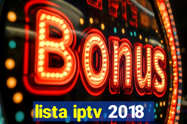 lista iptv 2018