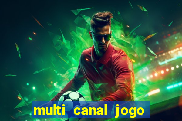 multi canal jogo do flamengo