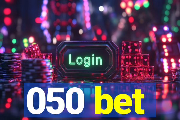 050 bet