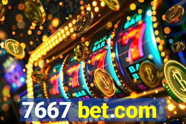 7667 bet.com