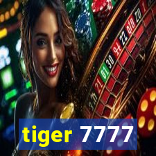 tiger 7777