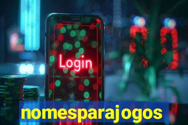nomesparajogos