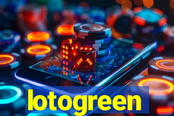 lotogreen
