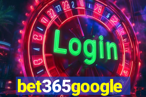 bet365google