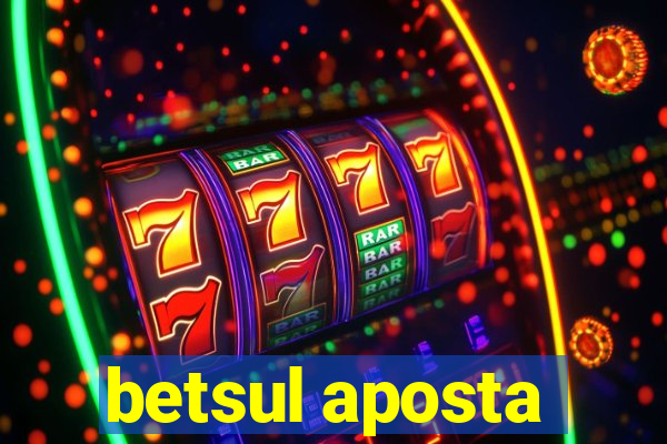 betsul aposta