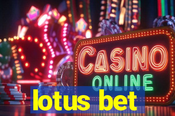 lotus bet