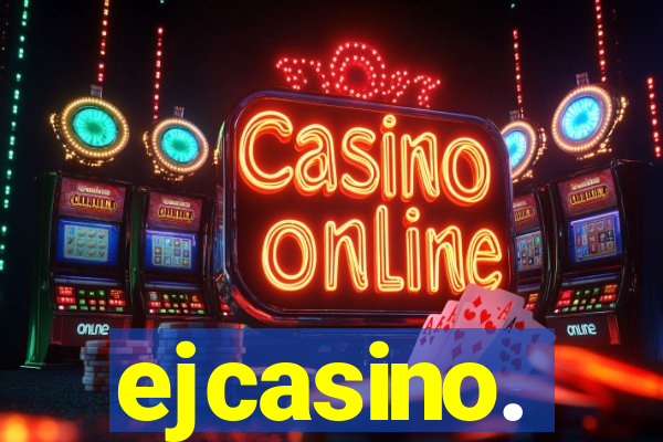 ejcasino.