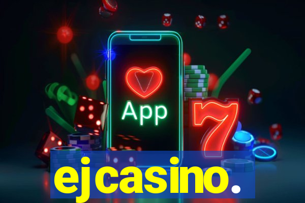 ejcasino.