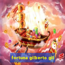 fortuna gilberto gil