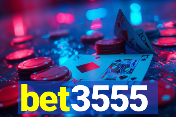 bet3555