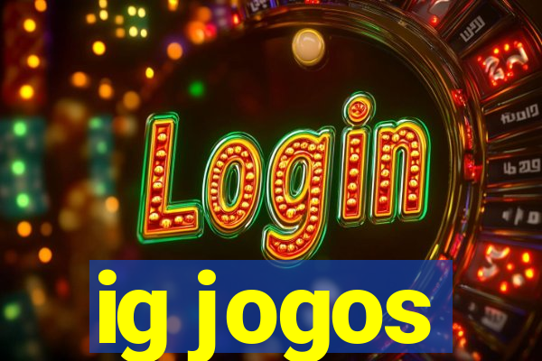 ig jogos
