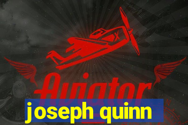 joseph quinn