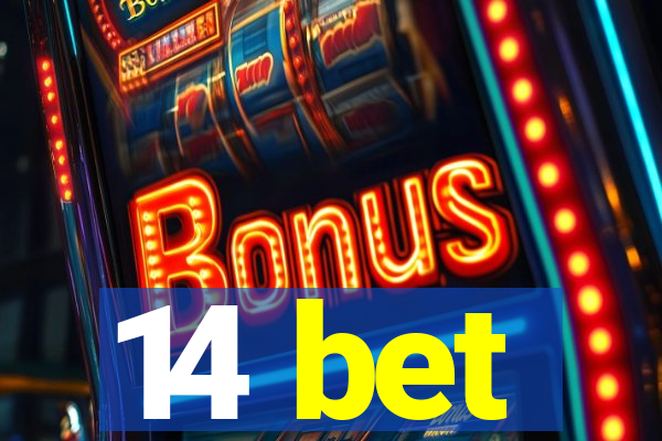 14 bet