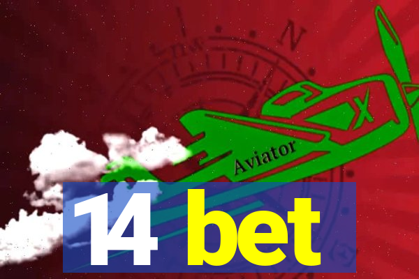 14 bet