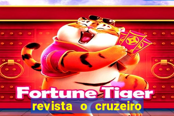 revista o cruzeiro acervo digital