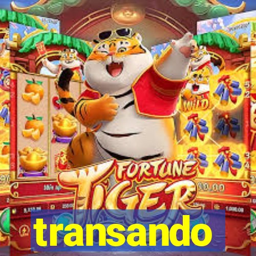 transando