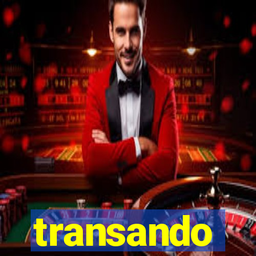 transando