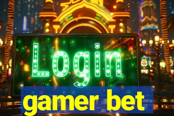 gamer bet