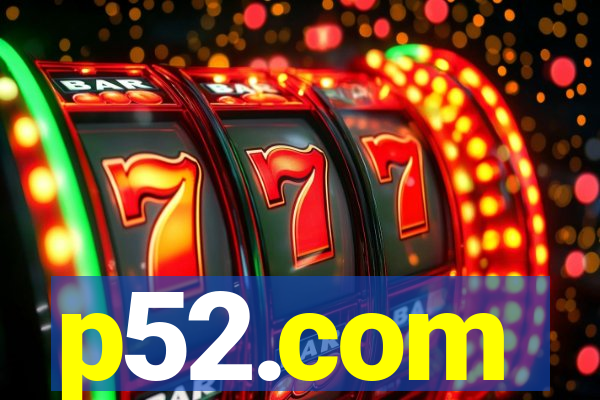 p52.com