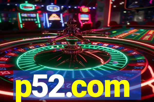 p52.com