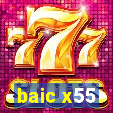 baic x55