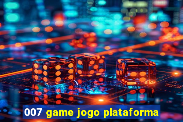007 game jogo plataforma