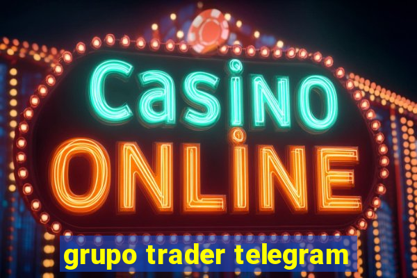 grupo trader telegram