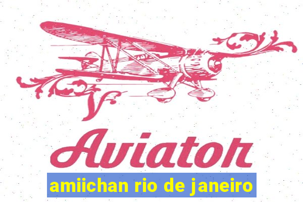amiichan rio de janeiro