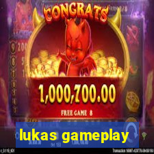 lukas gameplay
