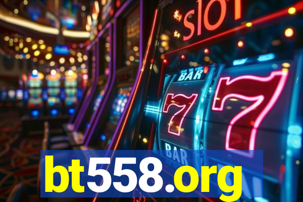 bt558.org