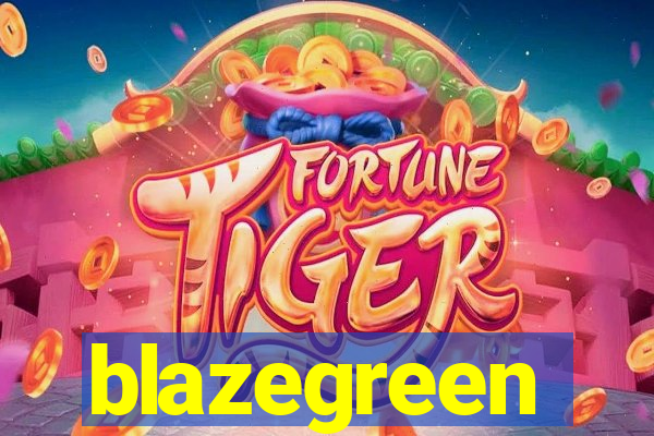 blazegreen