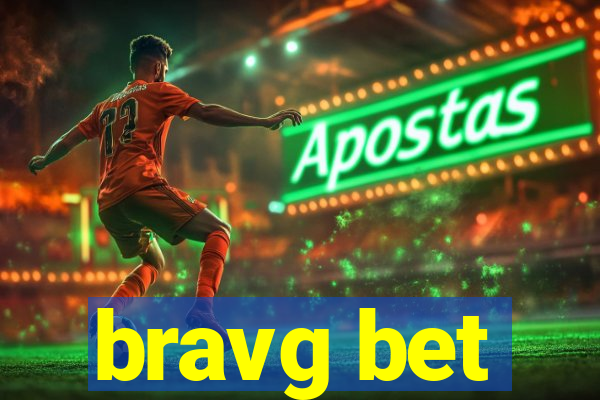 bravg bet