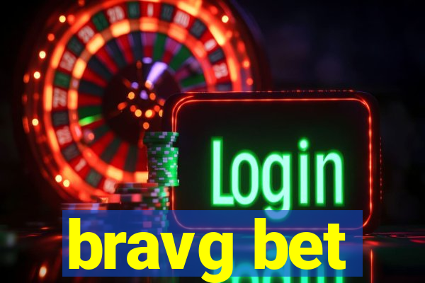 bravg bet