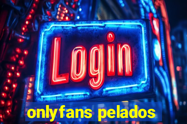 onlyfans pelados