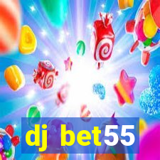 dj bet55