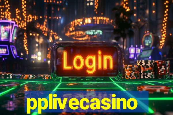 pplivecasino