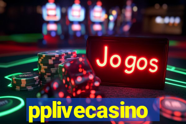 pplivecasino