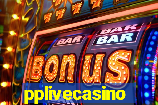 pplivecasino