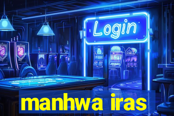 manhwa iras