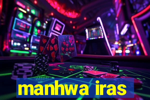 manhwa iras