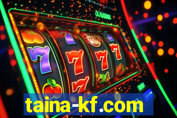 taina-kf.com