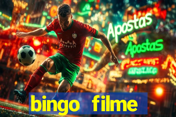 bingo filme completo dublado